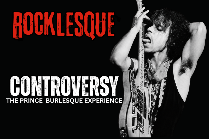Rocklesque: The PRINCE Controversy – Las Vegas tickets